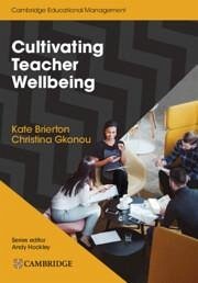 Cultivating Teacher Wellbeing Paperback - Brierton, Kate; Gkonou, Christina