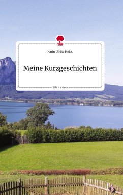 Cover Meine Kurzgeschichten. Life is a Story - story.one