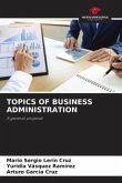 TOPICS OF BUSINESS ADMINISTRATION