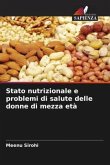 Stato nutrizionale e problemi di salute delle donne di mezza età