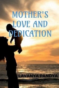 Mother's Love and Dedication - Pandya, Lavanya