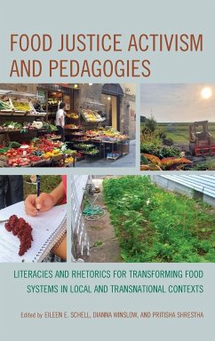 Food Justice Activism and Pedagogies