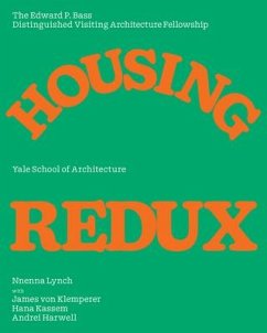 Housing Redux - Lynch, Nneena; Klemperer, James von; Kassan, Hana