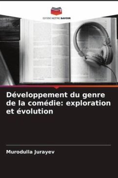 Développement du genre de la comédie: exploration et évolution - Jurayev, Murodulla