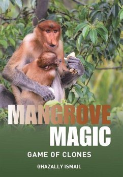 Mangrove Magic - Ismail, Ghazally