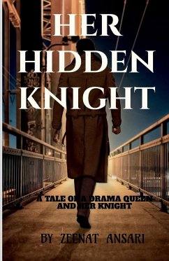 Her Hidden Knight - Ansari, Zeenat