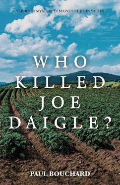 Who Killed Joe Daigle? - Bouchard, Paul