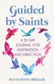 Guided by Saints
