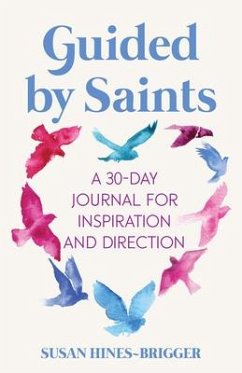 Guided by Saints - Hines-Brigger, Susan