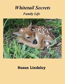 Whitetail Secrets: Family Life