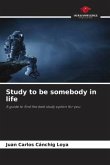 Study to be somebody in life