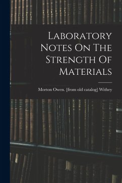 Cover Laboratory Notes On The Strength Of Materials