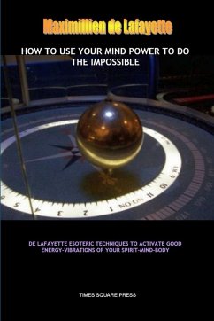 Cover How to Use Your Mind Power to do the Impossible