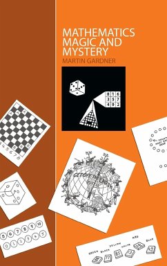 Mathematics, Magic and Mystery - Gardner, Martin