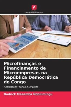 Microfinanças e Financiamento de Microempresas na República Democrática do Congo - Ndolumingu, Bodrick Masamba