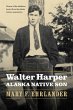 Walter Harper, Alaska Native Son - Bild 1