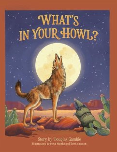 What's in Your Howl? - Gamble, Douglas