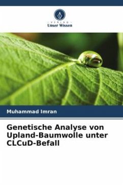 Genetische Analyse von Upland-Baumwolle unter CLCuD-Befall - Imran, Muhammad