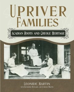 Upriver Families - Martin, Leonide L.; Bonnabel, Katherine; Martin, Corinne