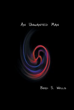 An Unwanted Man - Wells, Brad S.