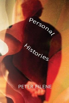 Personal Histories - Filene, Peter