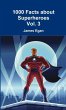 1000 Facts about Superheroes Vol. 3 - Bild 1
