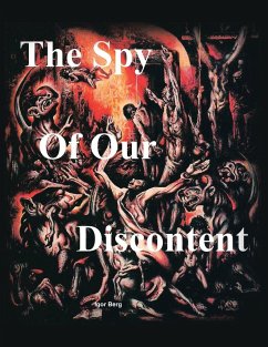 The Spy of Our Discontent - Berg, Igor