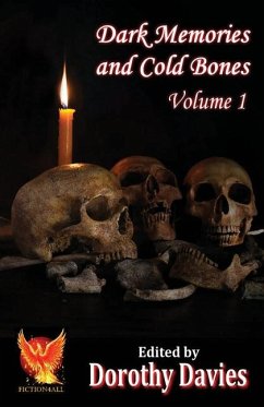 Dark Memories and Cold Bones - Volume 1 - Davies, Dorothy