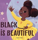 Black is Beautiful Black is Beautiful