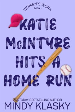 Cover Katie McIntyre Hits a Home Run (Women's Work, #1) (eBook, ePUB)