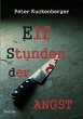 Elf Stunden der Angst (eBook, ePUB) - Bild 1