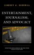 Entertainment, Journalism, and Advocacy - Bild 1