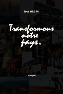 Transformons Notre Pays - Wilson, Sewa