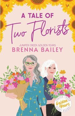 A Tale of Two Florists - Bailey, Brenna