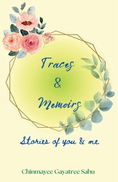 Traces & Memoirs - Gayatree, Chinmayee