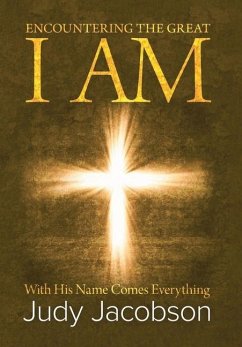 Encountering the Great I Am - Jacobson, Judy