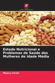 Estado Nutricional e Problemas de Saúde das Mulheres de Idade Média