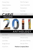 Carve Magazine 2011 Anthology