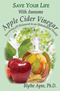 Save Your Life With Awesome Apple Cider Vinegar - Ayne, Blythe