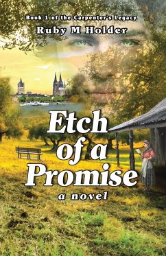 Etch of a Promise: Book One of the Carpenter's Legacy Series