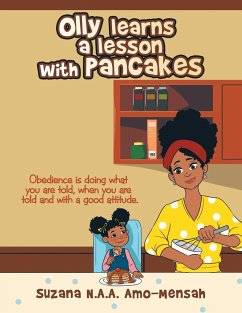 Olly Learns a Lesson with Pancakes - N. A. A. Amo-Mensah, Suzana