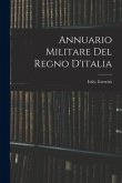 Annuario Militare Del Regno D'italia