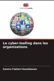 Le cyber-loafing dans les organisations