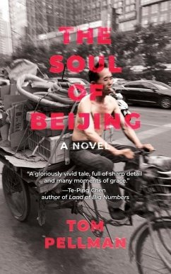 The Soul of Beijing - Pellman, Tom