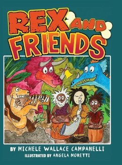 Rex and Friends - Campanelli, Michele Wallace