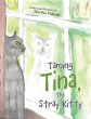 Taming Tina, the Stray Kitty - Bild 1