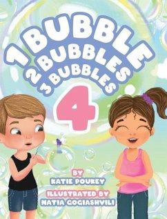 1 Bubble 2 Bubbles 3 Bubbles 4 - Poukey, Katie
