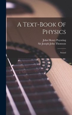 A Text-book Of Physics - Poynting, John Henry