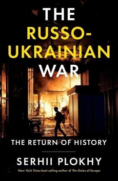 The Russo-Ukrainian War - Plokhy, Serhii