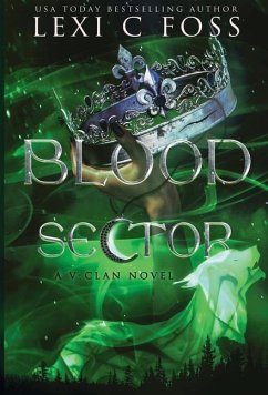 Blood Sector - Foss, Lexi C